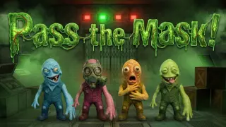 Pass the Mask!