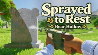 Sprayed to Rest: Bear Hollow