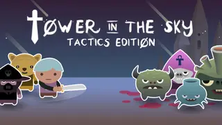 Tower in the Sky : Tactics
