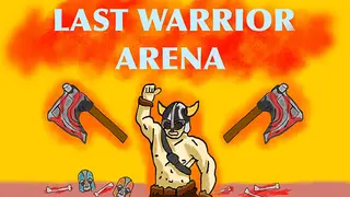 Last Warrior Arena