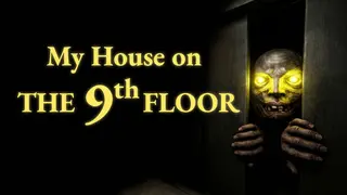 My House on the 9th Floor
