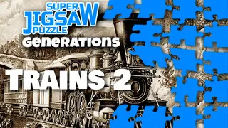 Super Jigsaw Puzzle: Generations - Trains 2
