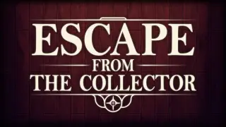 Escape from the Collector Collector's Edition