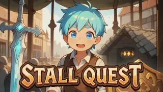 Stall Quest