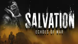 Salvation: Echoes of War