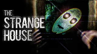 The Strange House