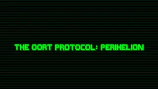 Oort Protocol: Perihelion