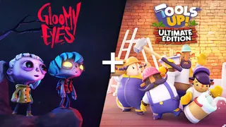 Gloomy Eyes + Tools Up! Ultimate Edition