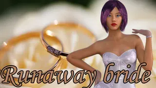 Runaway bride