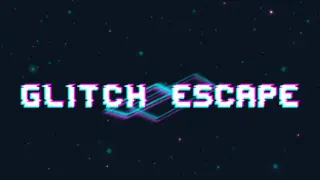Glitch Escape