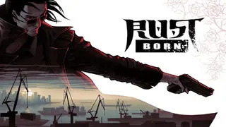 Rust Born
