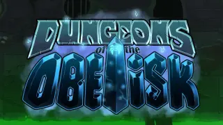Dungeons of the Obelisk