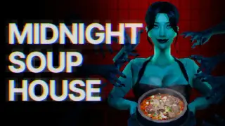 Midnight Soup House