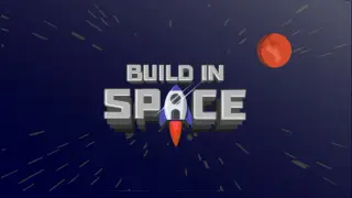Build In Space