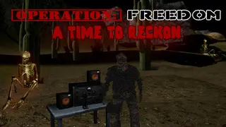 Freedom: A Time to Reckon