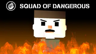 Squad Of Dangerous
