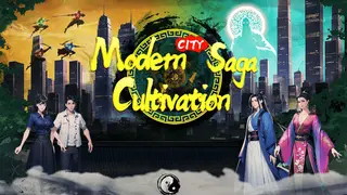 Modern City Cultivation Saga