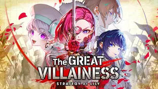 The Great Villainess: Strategy of Lily