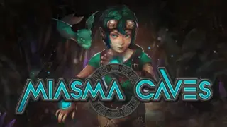 Miasma Caves