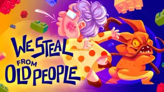 We Steal From Old People: The Game