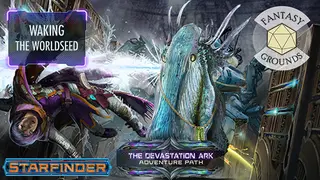 Fantasy Grounds - Starfinder RPG - Devastation Ark AP 1: Waking the Worldseed