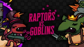 Raptors vs. Goblins