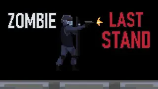 Zombie Last Stand