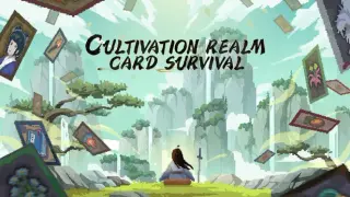 Cultivation Realm: Card Survival