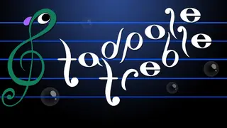 Tadpole Treble