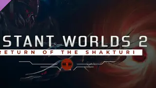 Distant Worlds 2: Return of the Shakturi