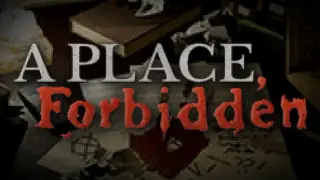 A Place, Forbidden