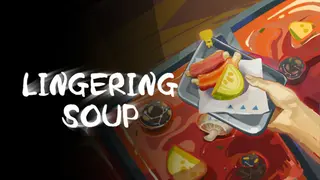 Lingering Soup