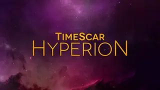 TimeScar: Hyperion