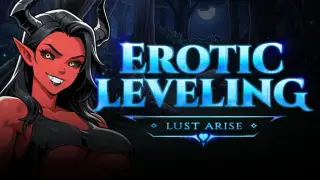 Erotic Leveling: Lust Arise