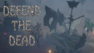 Defend the Dead