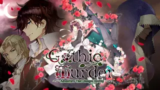 Gothic Murder: Adventure That Changes Destiny