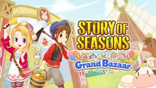 STORY OF SEASONS: Grand Bazaar