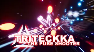 Triteckka: The pure shooter