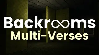 Backrooms Multi-Verses