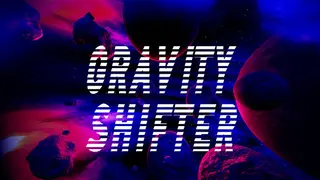 GRAVITY SHIFTER