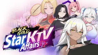 Black Gold: Star KTV Affairs