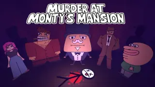 Murder at Monty's Mansion