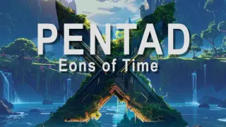 Pentad - Eons of Time & Soundtrack