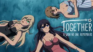 Together - A Wish No One Remembers