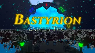 Bastyrion: Endless Tide