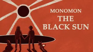 Monomon: The Black Sun