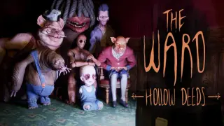 The Ward : Hollow Deeds