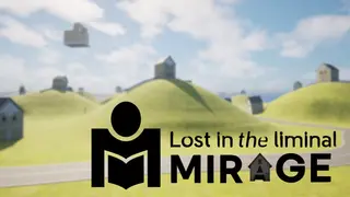 Mirage : Lost in the Liminal