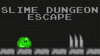 Slime Dungeon Escape
