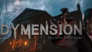 Dymension Scary Horror Survival Shooter